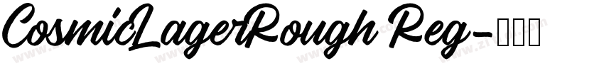 CosmicLagerRough Reg字体转换
